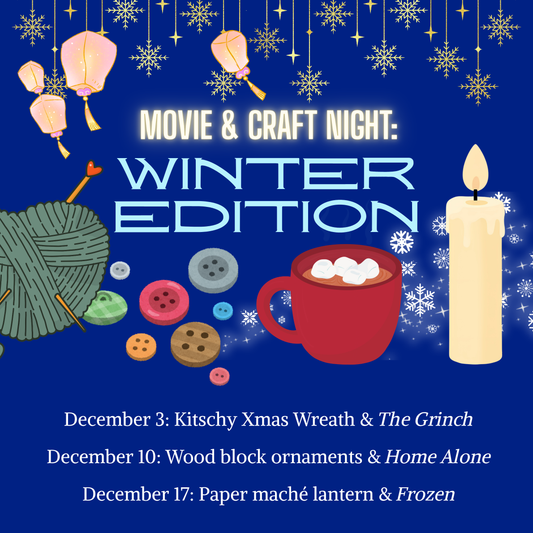 Movie & Craft Night: Winter Edition