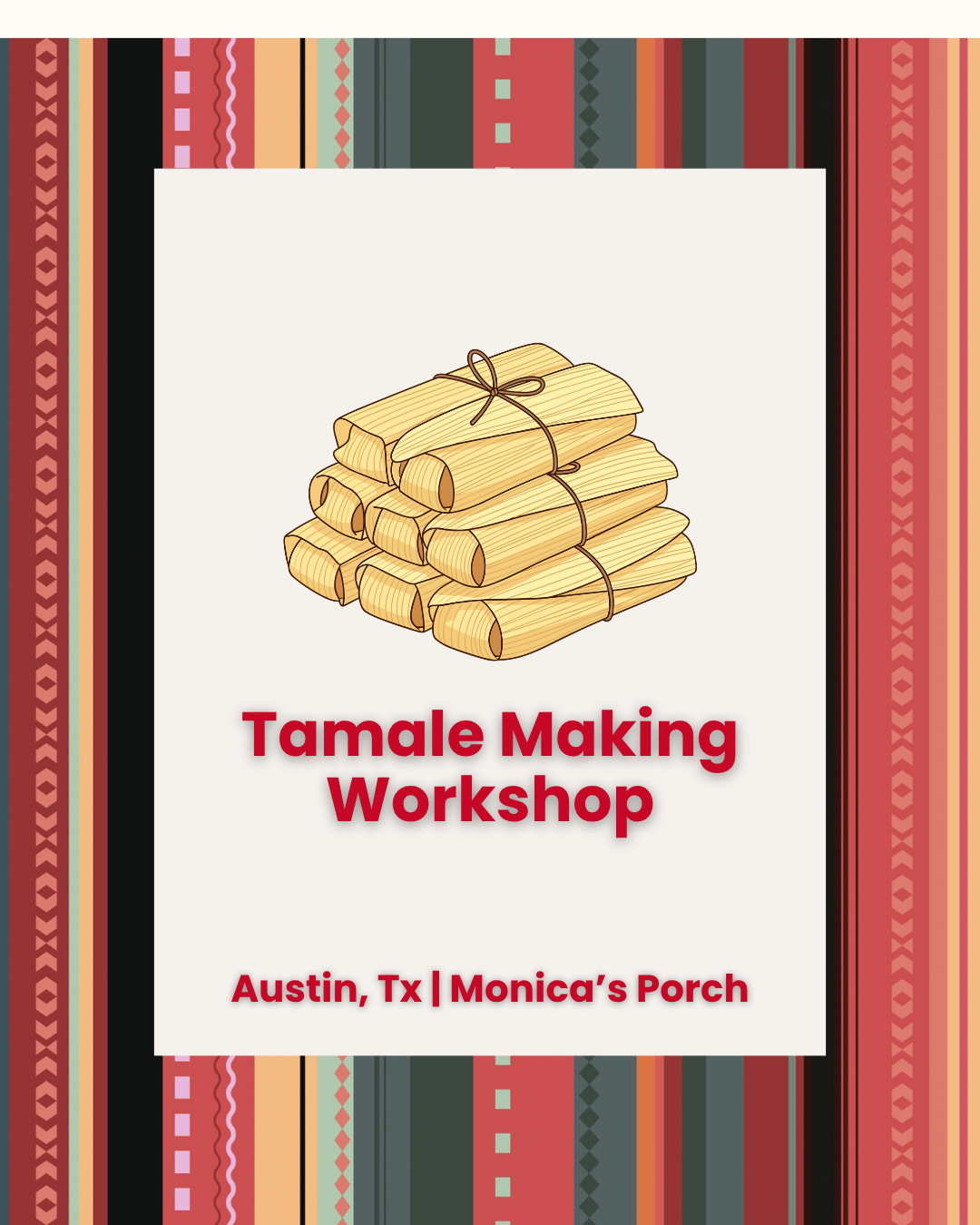 Tamale Making Class | Austin Adult Cooking Class Workshop